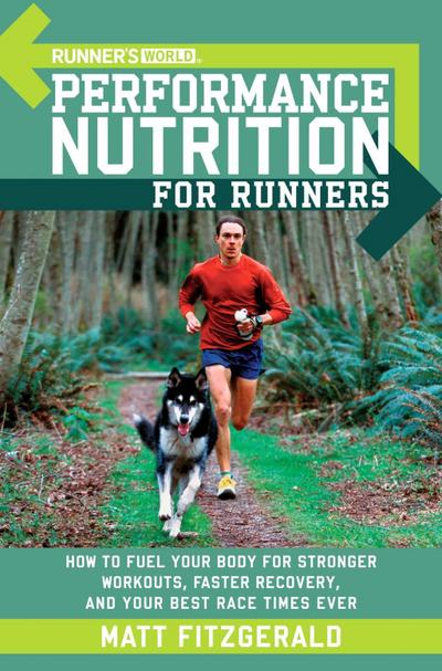 Runner’s World Performance Nutrition for Runners