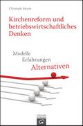 Kirchenreform und betriebswirtschaftliches Denken