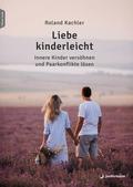 Liebe kinderleicht