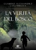 la verità del bosco