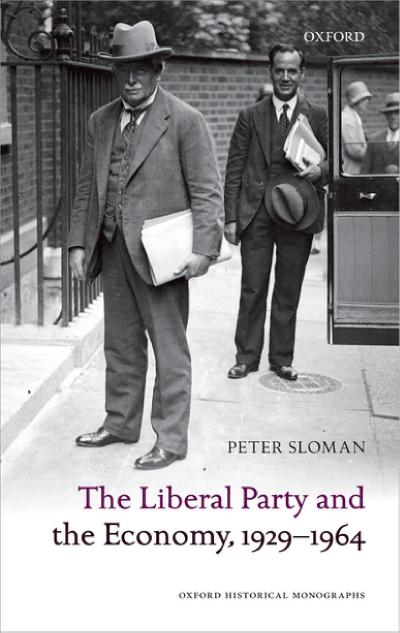 The Liberal Party and the Economy, 1929-1964