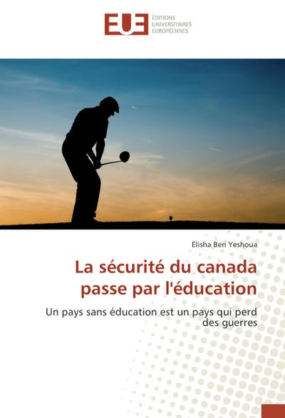 La sécurité du canada passe par l’éducation