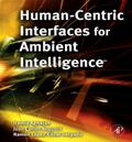 Human-Centric Interfaces for Ambient Intelligence