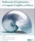 Mathematical Optimization in Computer Graphics and Vision