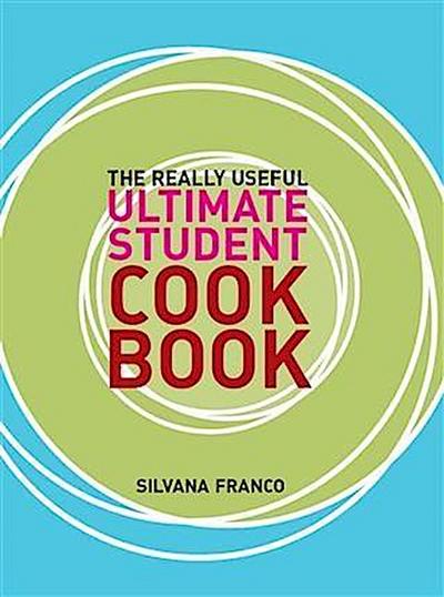 Really Useful Ultimate Student Cookbook