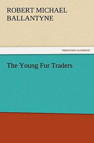 The Young Fur Traders