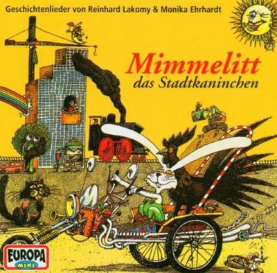 Mimmelitt, das Stadtkaninchen. CD - Reinhard Lakomy