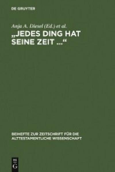 ’Jedes Ding hat seine Zeit ...’