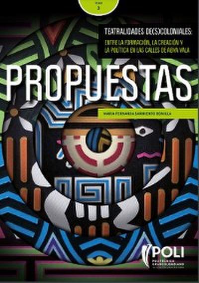 Teatralidades De(s)coloniales. Propuestas