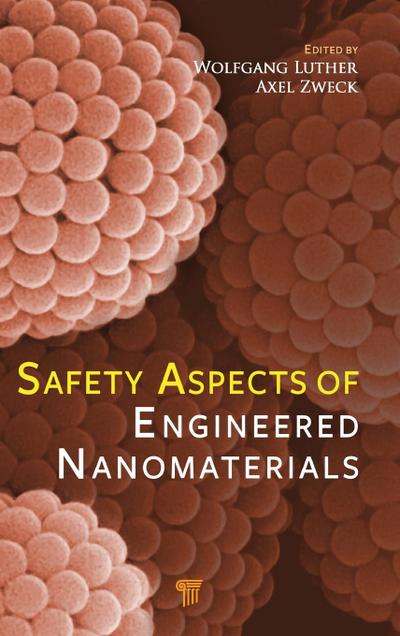 Safety Aspects of Engineered Nanomaterials