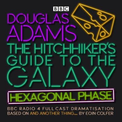 The Hitchhiker’s Guide to the Galaxy: Hexagonal Phase, Audio-CD
