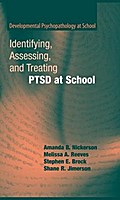 Identifying, Assessing, and Treating PTSD at School