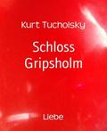 Schloss Gripsholm Kurt Tucholsky Author