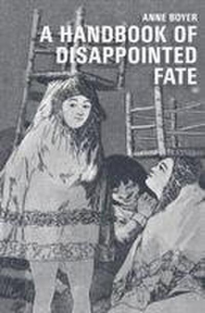 Boyer, A: Handbook of Disappointed Fate