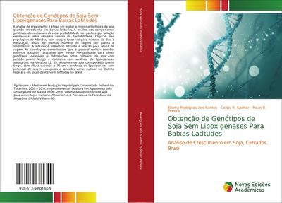 Obtenção de Genótipos de Soja Sem Lipoxigenases Para Baixas Latitudes