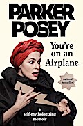 You’re on an Airplane