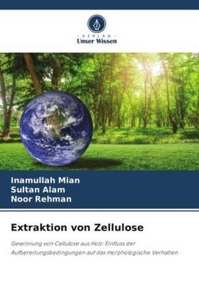 Extraktion von Zellulose