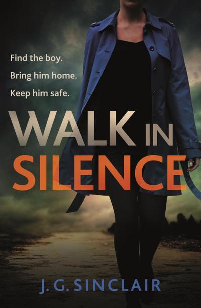 Sinclair, J: Walk in Silence
