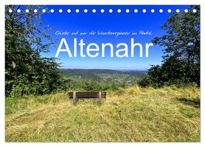 Erlebe mit mir die Wanderregionen im Ahrtal - Altenahr (Tischkalender 2026 DIN A5 quer), CALVENDO Monatskalender