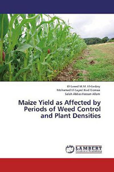 Maize Yield as Affected by Periods of Weed Control and Plant Densities