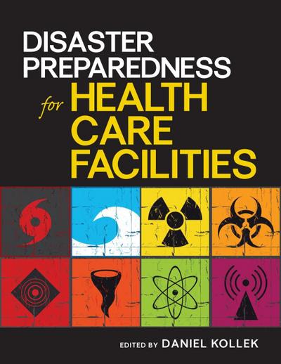 Disaster Preparedness for Healthcare Facilities