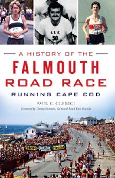 History of the Falmouth Road Race: Running Cape Cod