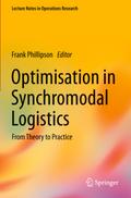 Optimisation in Synchromodal Logistics