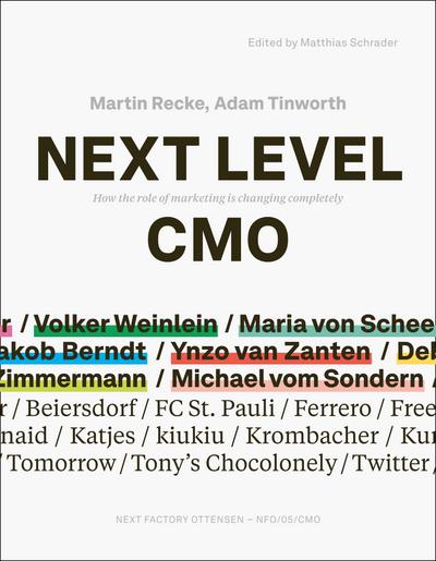 Next Level CMO: How the role of marketing is changing completely (Edition NFO): How the role of marketing changes completely