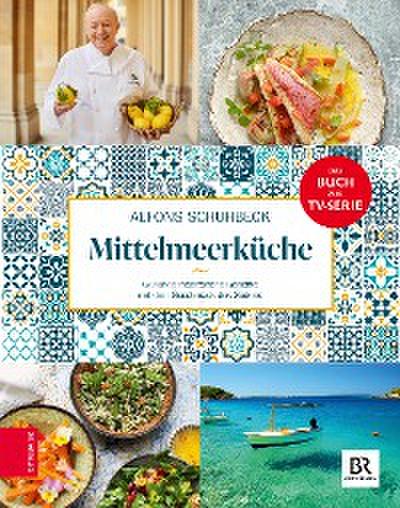 Schuhbecks Mittelmeerküche