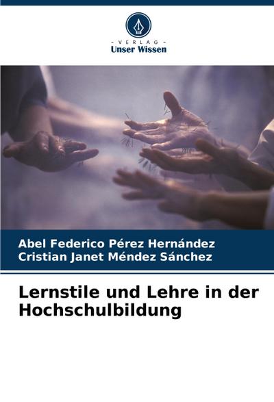 Lernstile und Lehre in der Hochschulbildung