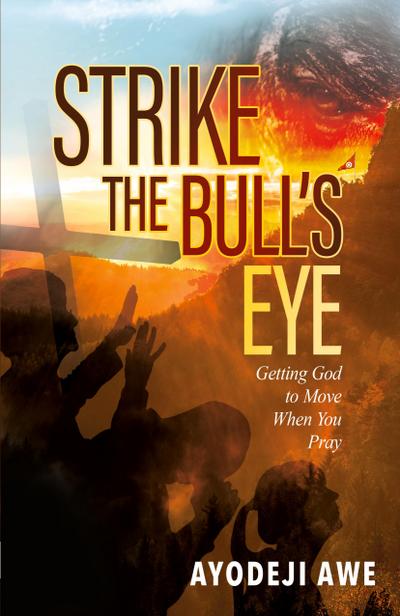 Strike the Bull’s Eye