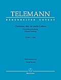Christus, der ist mein Leben TVWV 1:138 (Choralbea