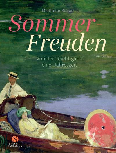 Sommer-Freuden: Von der Leichtigkeit einer Jahreszeit