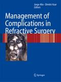 Management of Complications in Refractive Surgery