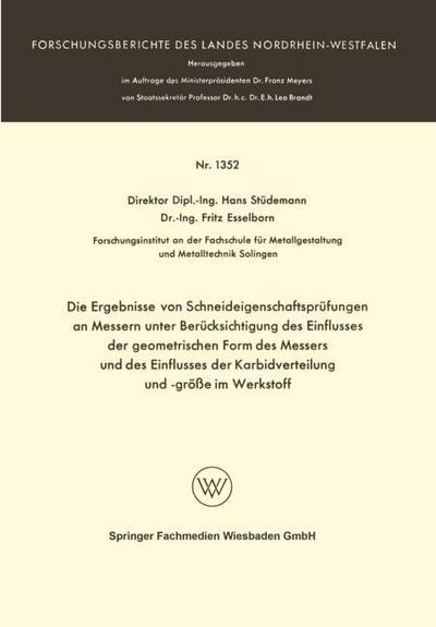 Die Ergebnisse von Schneideigenschaftsprüfungen an Messern unter Berücksichtigung des Einflusses der geometrischen Form des Messers und des Einflusses der Karbidverteilung und -größe im Werkstoff