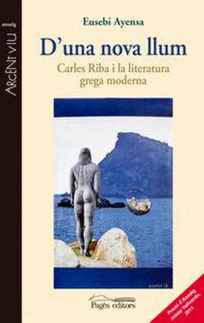 D’una nova llum : Carles Riba i la literatura grega moderna