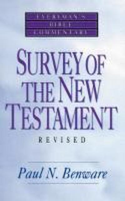 Survey of the New Testament- Everyman’s Bible Commentary