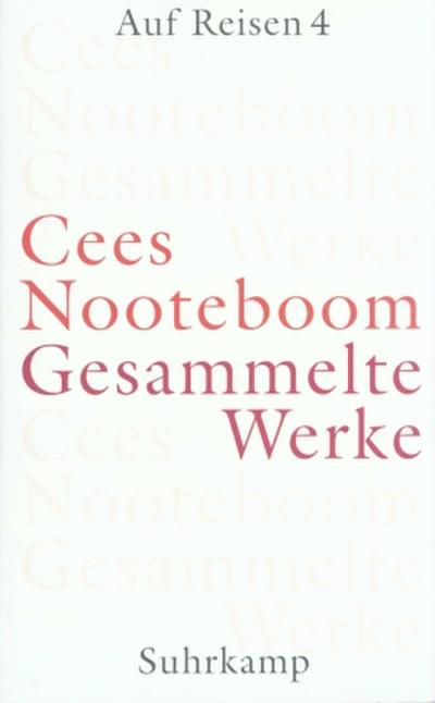 Gesammelte Werke Auf Reisen. Tl.4