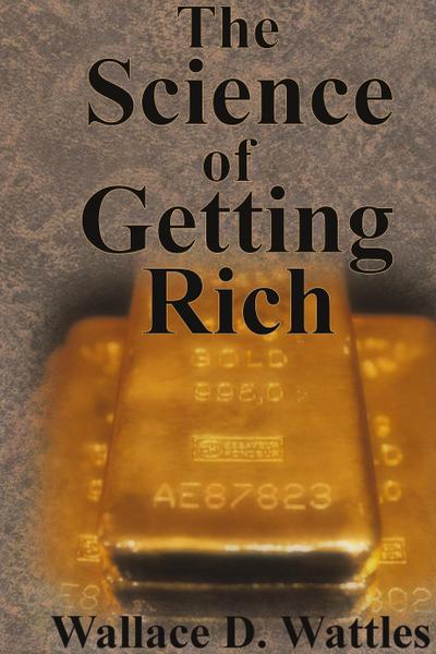 The Science of Getting Rich