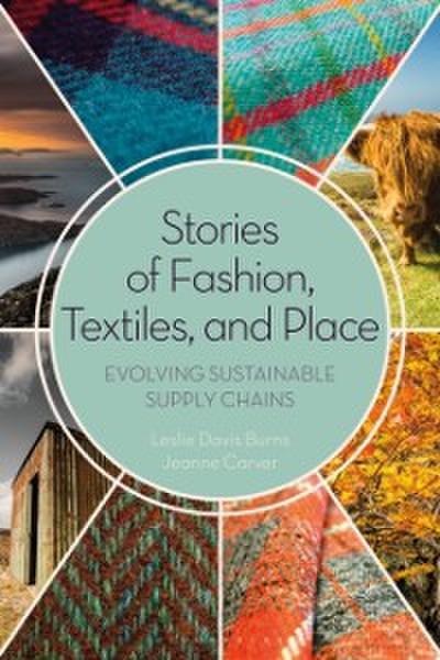 Stories of Fashion, Textiles, and Place