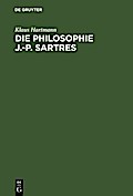 Die Philosophie J.-P. Sartres