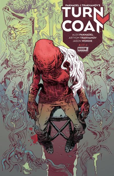 Paknadel & Trakhanov’s Turncoat #4