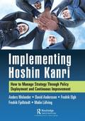 Implementing Hoshin Kanri