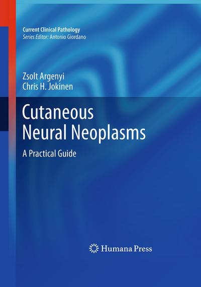 Cutaneous Neural Neoplasms