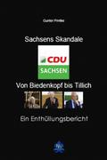 Sachsens Skandale - von Biedenkopf bis Tillich