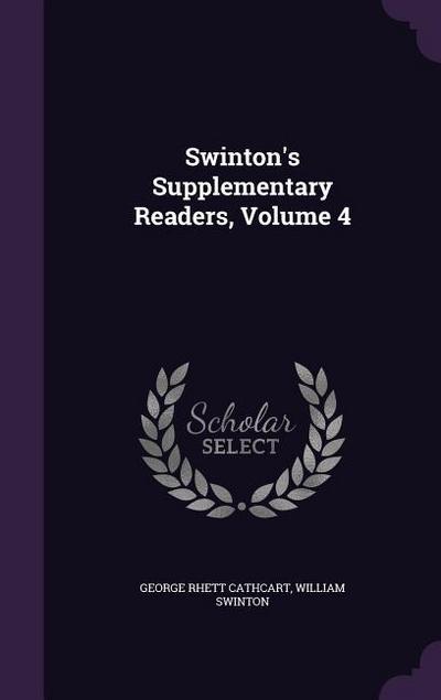 Swinton’s Supplementary Readers, Volume 4