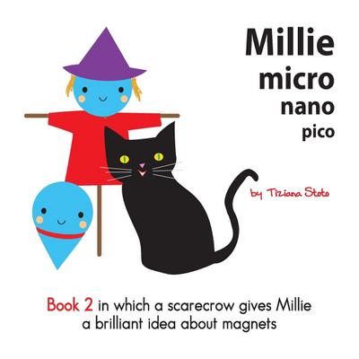 Stoto, T: Millie micro nano pico Book 2 in which a scarecrow