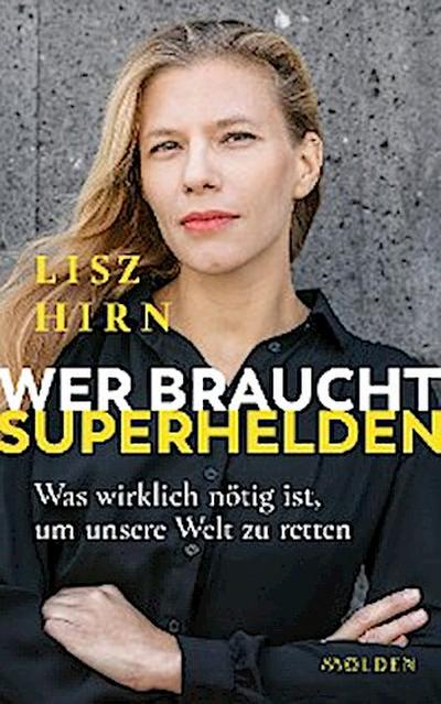 Wer braucht Superhelden