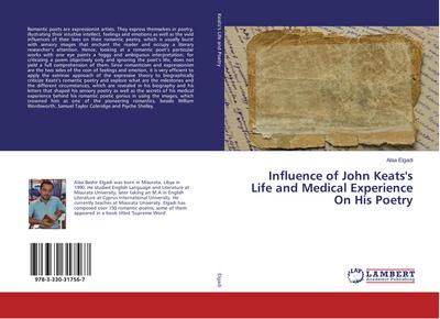 Influence of John Keats’s Life and Medical Experience On His Poetry