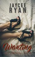 Wanting (Laws of Attraction, #1)